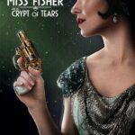 Мисс Фрайни Фишер и гробница слёз (Miss Fisher & the Crypt of Tears)